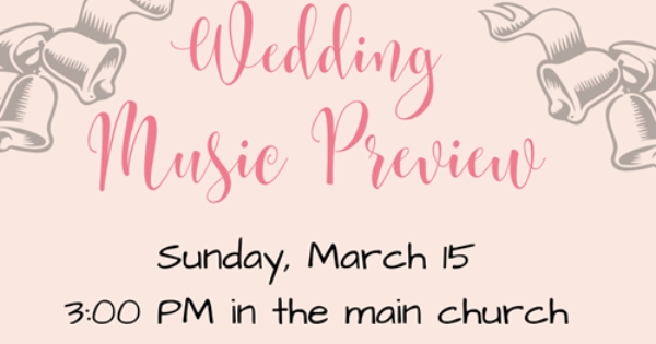 Wedding Music Preview, March 15