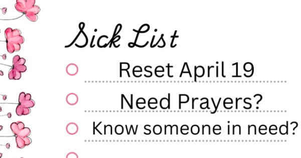 Reset our prayer list (sick list)
