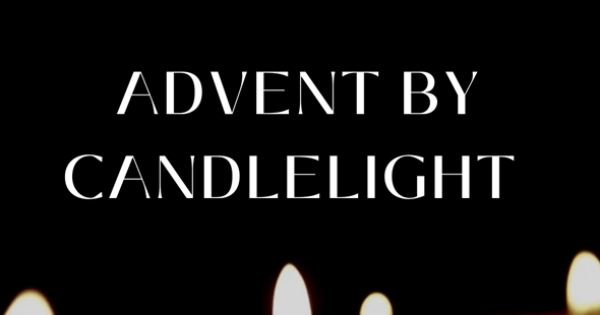 Advent by Candelight